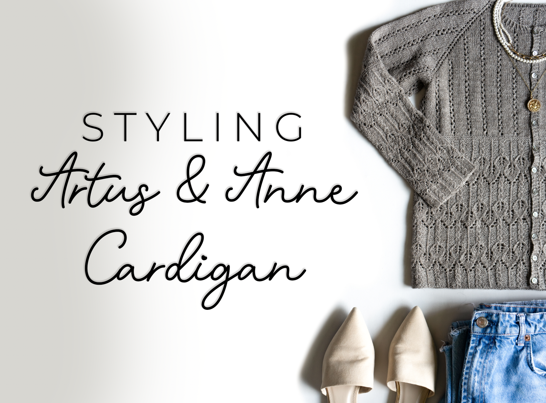 Styling Artus & Anne Cardigan